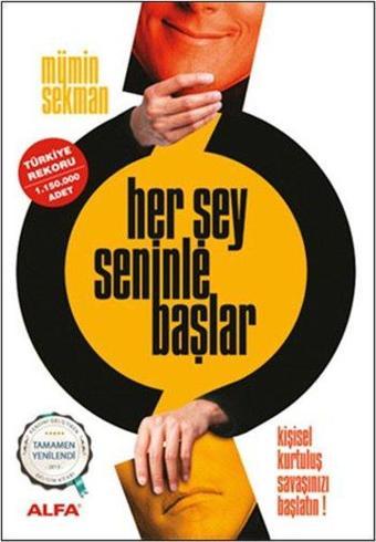 Her Şey Seninle Başlar! - Mümin Sekman - Alfa Yayıncılık