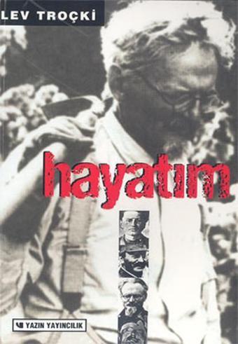 Hayatım - Lev Troçki - Yazın Yayınları