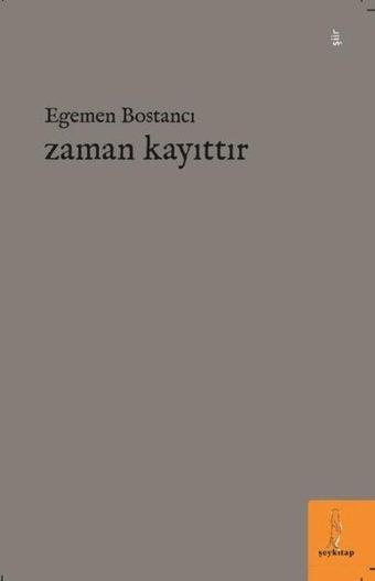 Zaman Kayıttır - Egemen Bostancı - ŞEY Kitap