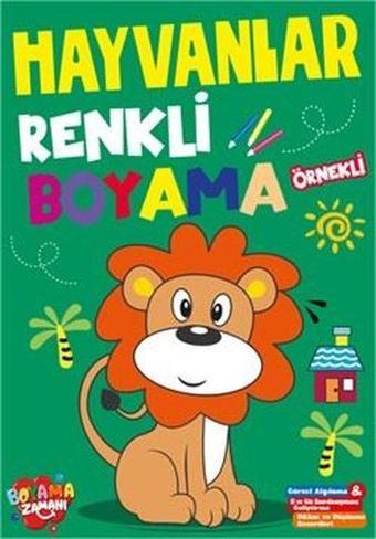 Hayvanlar - Renkli Boyama - Örnekli - Kolektif  - Boyama Zamanı Yayınları