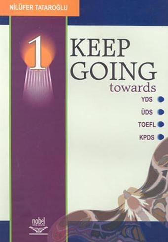 KEEP Going 1 - Nilüfer Tataroğlu - Nobel Akademik Yayıncılık