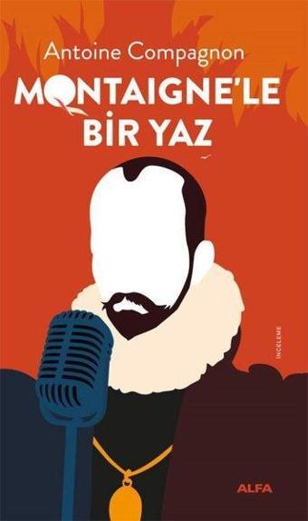 Montaigne'le Bir Yaz - Alfa Yayıncılık