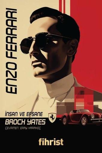 Enzo Ferrari - İnsan ve Efsane - Brock Yates - Fihrist