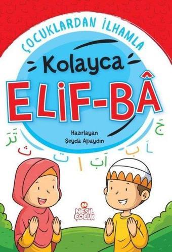 Çocuklardan İlhamla Kolayca Elif-Ba - Kolektif  - Nesil Çocuk Yayınları