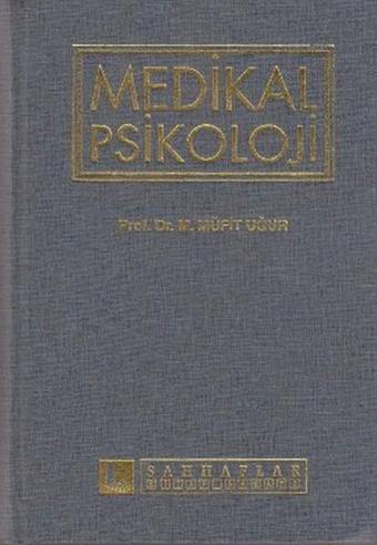 Medikal Psikoloji - Müfit Uğur - Sahhaflar Kitap Sarayı