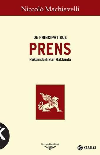 Prens - De Principatibus - Niccolo Machiavelli - Kabalcı Yayınevi