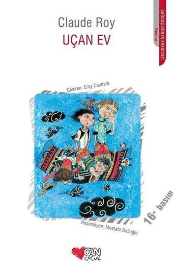 Uçan Ev - Claude Roy - Can Çocuk Yayınları