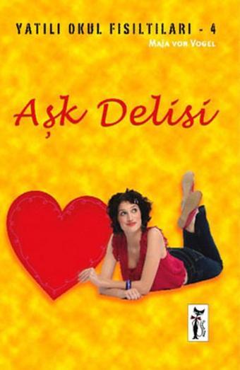 Aşk Delisi - Maja Von Vogel - Çizmeli Kedi