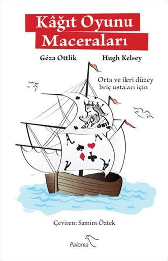Kağıt Oyunu Maceraları - Geza Ottlik - Paloma Yayınevi
