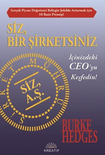 Siz Bir Şirketsiniz - Burke Hedges - Kreatif