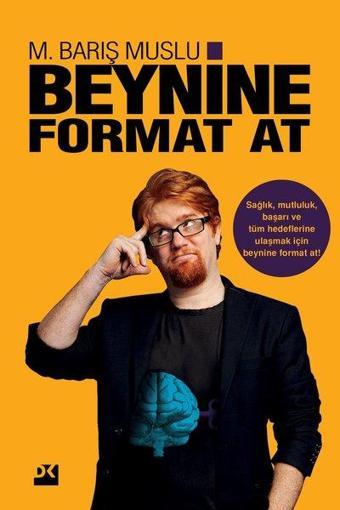 Beynine Format At - M. Barış Muslu - Doğan Kitap