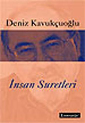 Tarih Her Sabah Yeniden Yazılır - Deniz Kavukçuoğlu - Literatür Yayıncılık