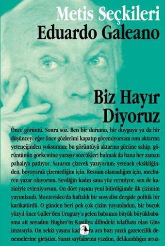 Biz Hayır Diyoruz - Eduardo Galeano - Metis Yayınları