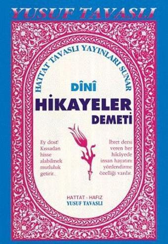 Dini Hikayeler Demeti (B17) - Yusuf Tavaslı - Tavaslı