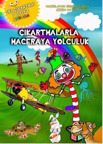 Çıkartmalarla Maceraya Yolculuk - Erdem Seçmen - Bulut Yayınları