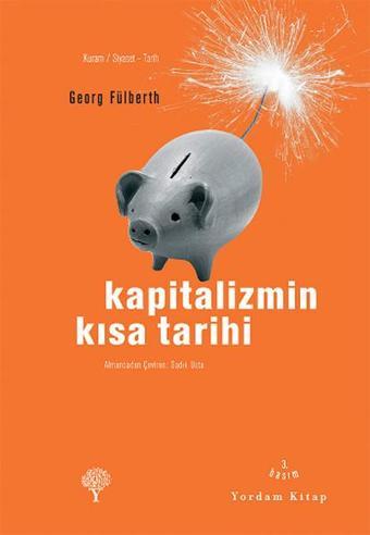 Kapitalizmin Kısa Tarihi - Georg Fülberth - Yordam Kitap