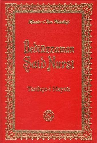 Bediüzzaman Said Nursi - Tarihçe-i Hayatı (Orta Boy) - Kolektif  - Zehra Yayıncılık