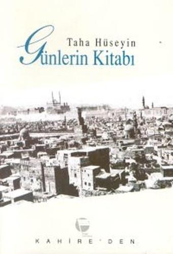 Günlerin Kitabı - Taha Hüseyin - Belge Yayınları