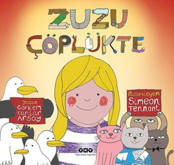 Zuzu Çöplükte - Görkem Kantar Arsoy - Yapı Kredi Yayınları