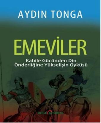 Emeviler - Aydın Tonga - Doğu Kitabevi