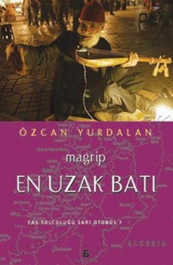 Magrip - En Uzak Batı - Özcan Yurdalan - Agora Kitaplığı