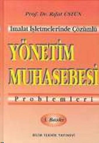 Yönetim Muhasebesi Problemleri - Rıfat Üstün - Bilim Teknik Yayınevi