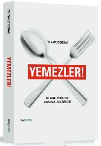 Yemezler! - Yavuz Dizdar - Hayykitap