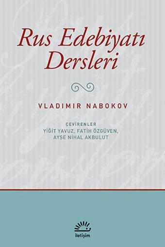 Rus Edebiyatı Dersleri - Vladimir Nabokov - İletişim Yayınları