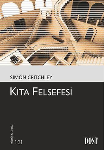 Kıta Felsefesi - Simon Critchley - Dost Kitabevi