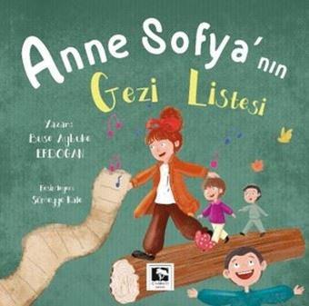 Anne Sofya'nın Gezi Listesi - Buse Aybuke Erdoğan - Çınaraltı Yayınları