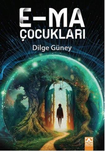 E-Ma Çocukları - Dilge Güney - Altın Kitaplar