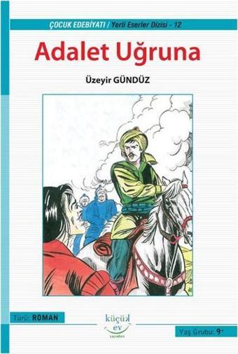 Adalet Uğruna - Üzeyir Gündüz - Küçük Ev Yayınları