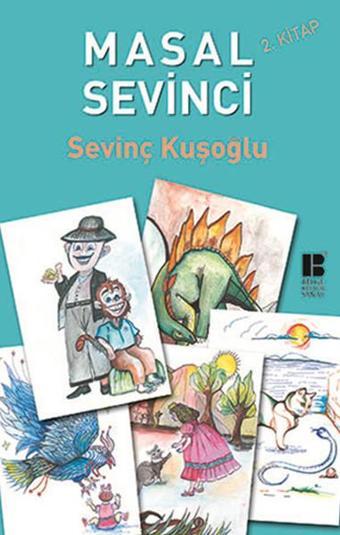 Masal Sevinci 2 - Sevinç Kuşoğlu - Bilge Kültür Sanat