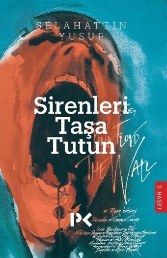 Sirenleri Taşa Tutun! - Selahattin Yusuf - Profil Kitap Yayınevi