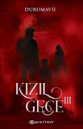 Kızıl Gece - 3 - DuruMavii  - Epsilon Yayınevi