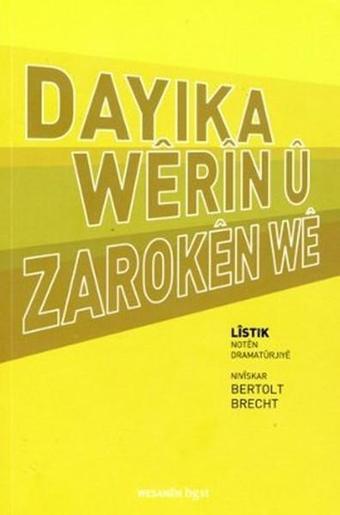 Dayıka Werın u Zaroken We - Bertolt Brecht - BGST