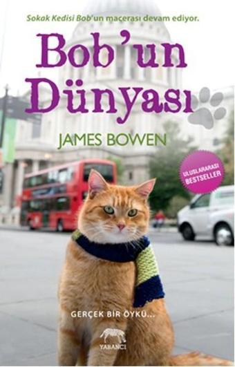 Bob'un Dünyası - James Bowen - Yabancı