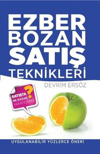 Ezber Bozan Satış Teknikleri - Devrim Ersöz - Tortuga