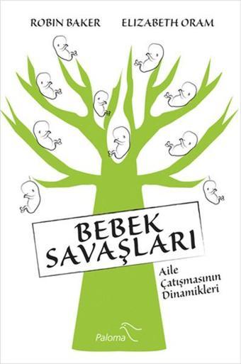 Bebek Savaşları - Elizabeth Oram - Paloma Yayınevi