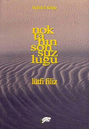 Noktanın Sonsuzluğu 3 - Lütfi Filiz - Pan Yayıncılık