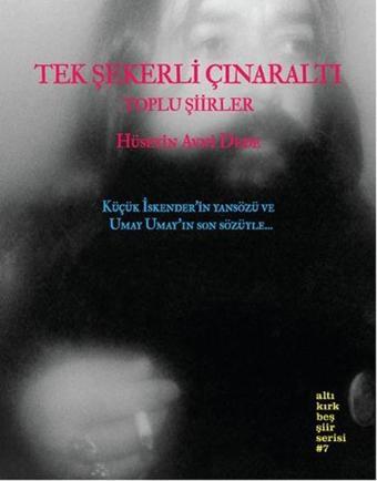 Tek Şekerli Çınaraltı - Altıkırkbeş Basın Yayın
