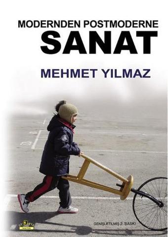 Modernden Postmoderne Sanat - Mehmet Yılmaz - Ütopya Yayınevi