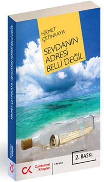 Sevdanın Adresi Belli Değil - Hikmet Çetinkaya - Cumhuriyet Kitapları