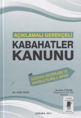 Açıklamalı Gerekçeli Kabahatler Kanunu - Atilla İnan - Art Basın Yayın