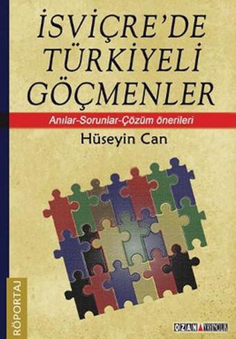 İsviçre'de Türkiyeli Göçmenler - Hüseyin Can - Ozan Yayıncılık