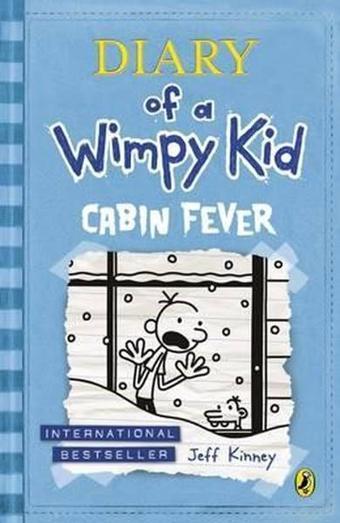 Diary of a Wimpy Kid: Cabin Fever Book 6 - Jeff Kinney - Puffin