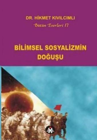 Bilimsel Sosyalizmin Doğuşu - Hikmet Kıvılcımlı - Sosyal İnsan