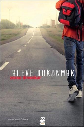 Aleve Dokunmak - Zoran Drvenkar - On8 Kitap