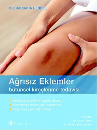 Ağrısız Eklemler - Barbara Hendel - Kuraldışı Yayınları