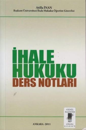 İhale Hukuku Ders Notları - Atilla İnan - Art Basın Yayın